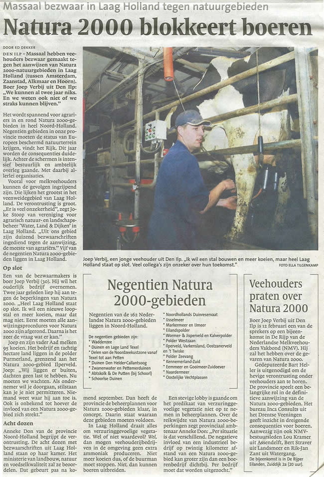 'Natura 2000 blokkeert boeren' (Noord-Hollands Dagblad 7 februari 2009).